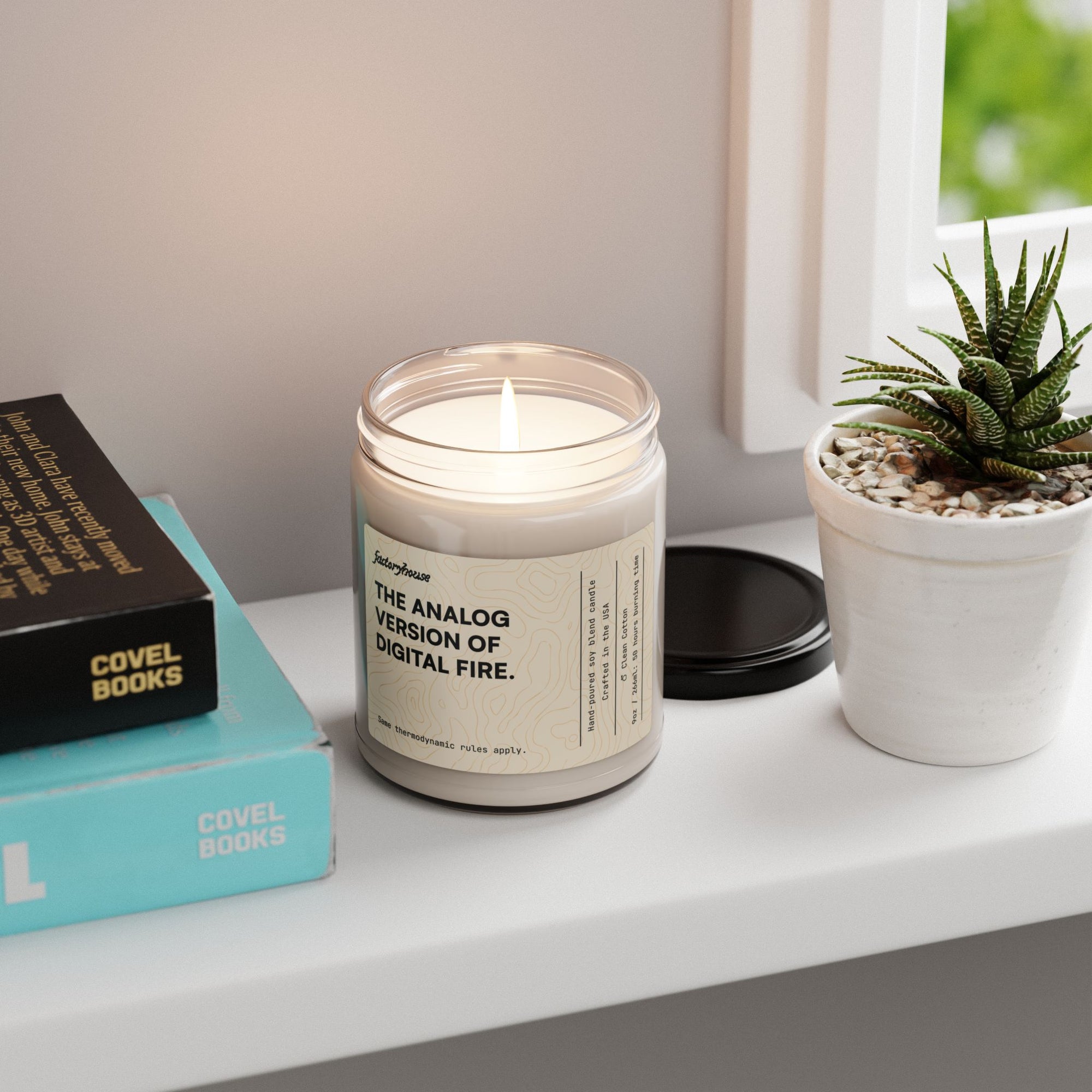 "The Analog Version of Digital Fire" Candle
