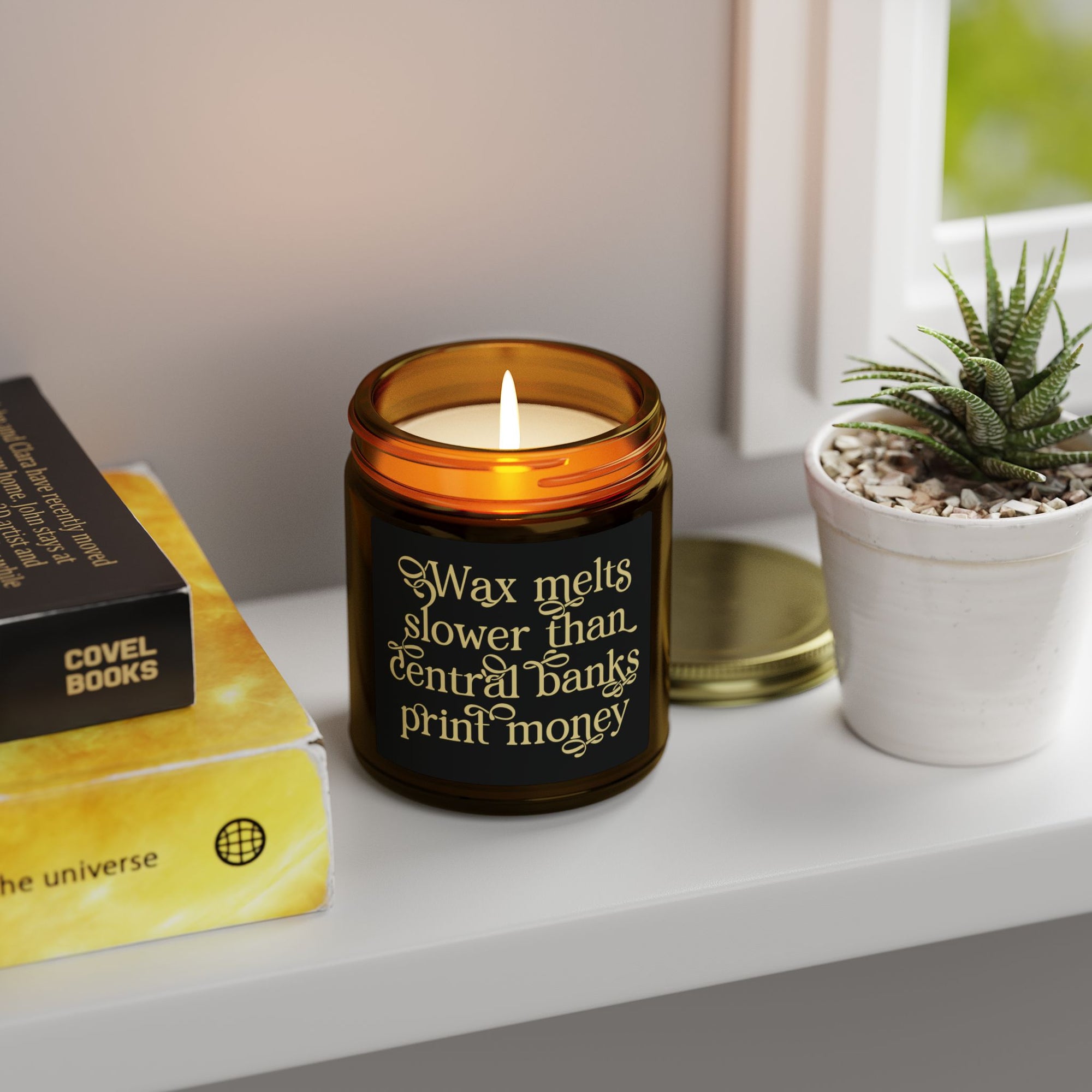 "Wax melts slower than central banks print money" Scented Candle