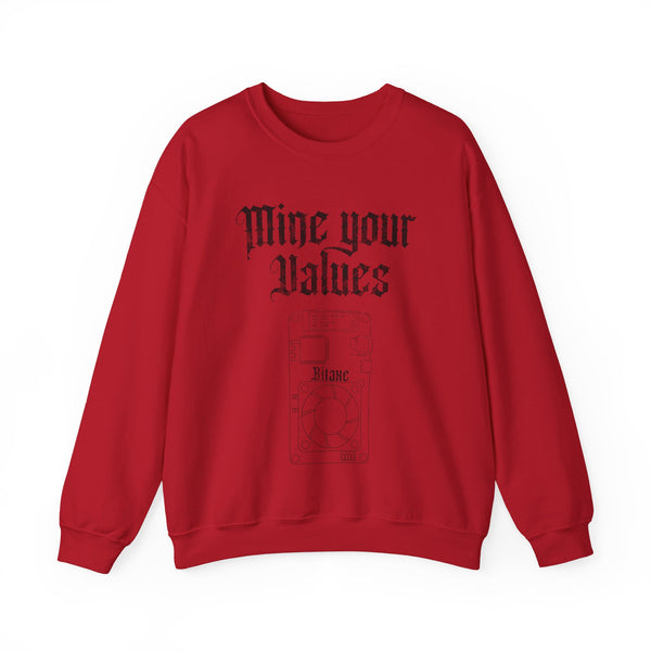 Mine Your Values - Bitaxe Sweatshirt