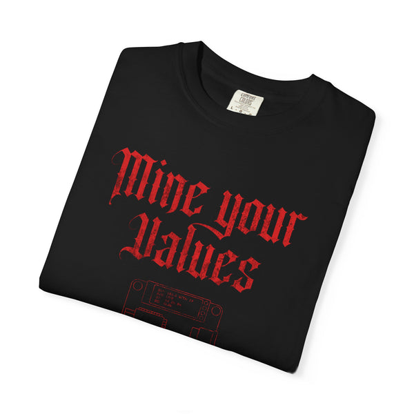 Mine Your Values - Bitaxe T-Shirt
