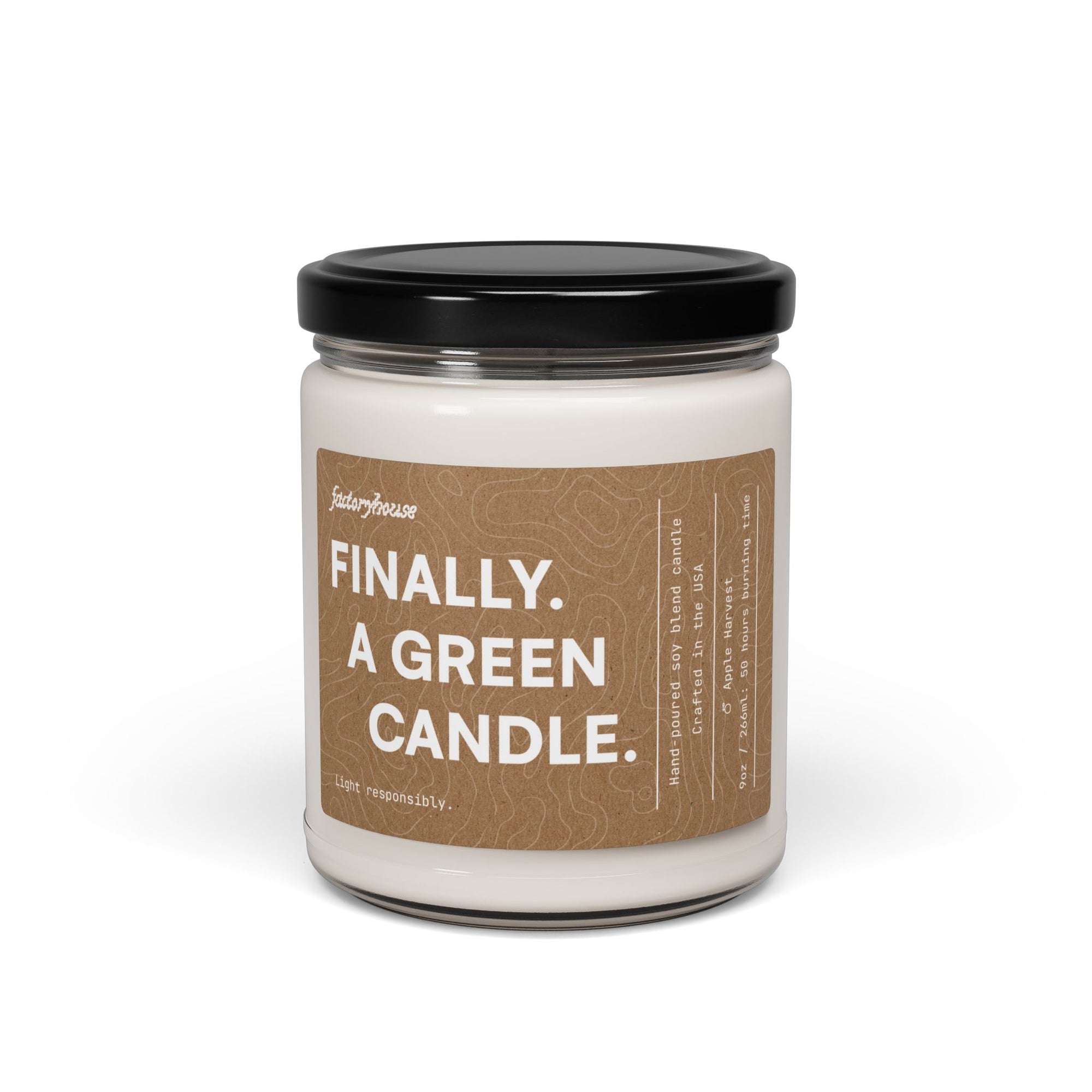 "Finally. A Green Candle" Candle