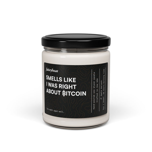 "Smells Like I was Right About Bitcoin" Candle