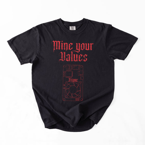 Mine Your Values - Bitaxe T-Shirt