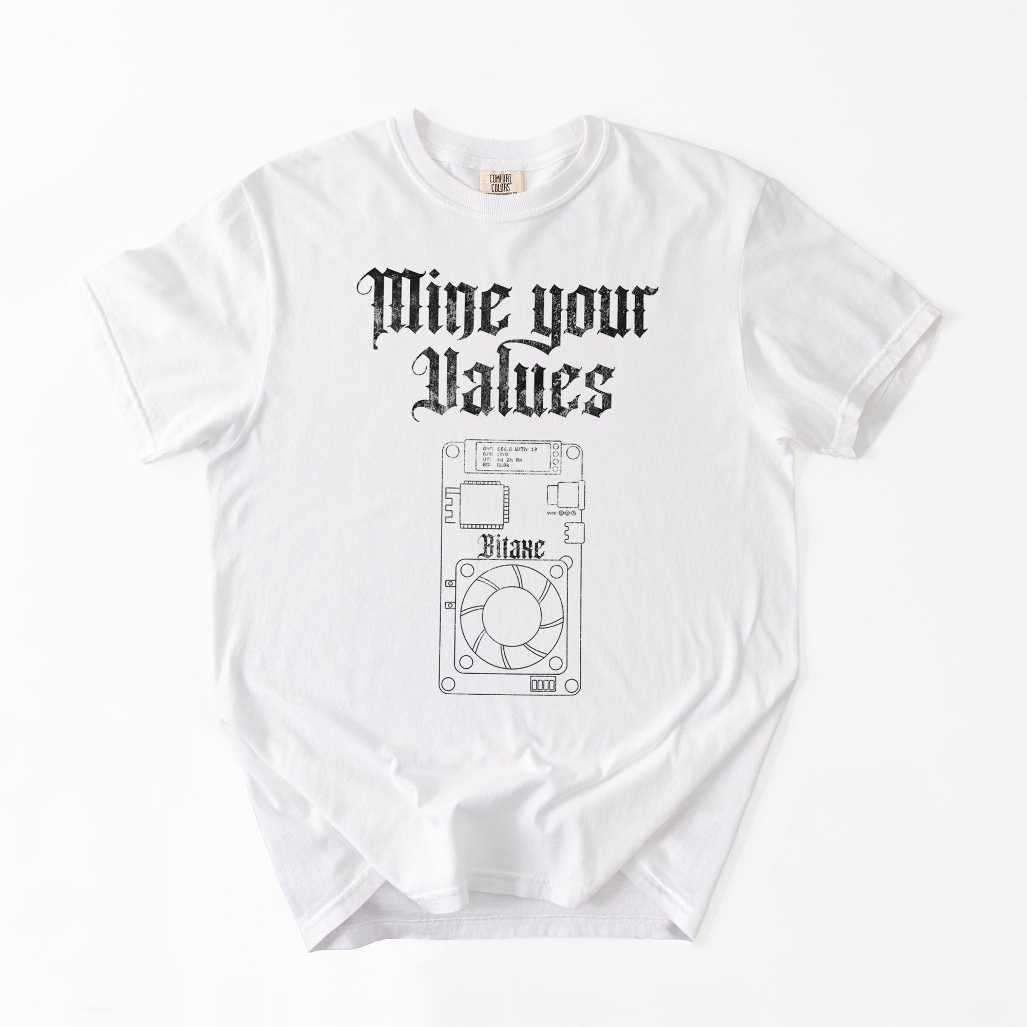 Mine Your Values - Bitaxe T-Shirt
